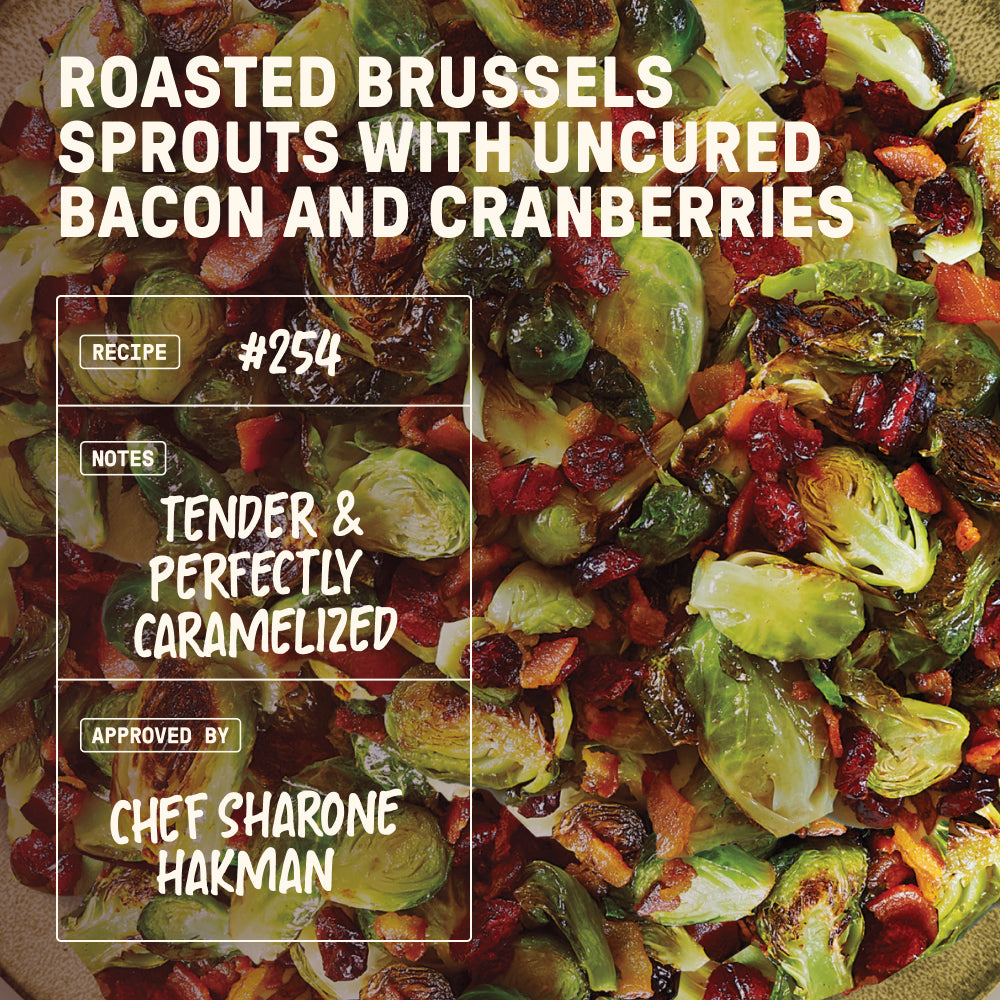 Roasted Brussels Sprouts with Uncured Bacon and Cranberries
